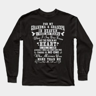 My Grandma and Grandpa in Heaven Long Sleeve T-Shirt